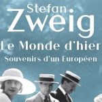Envie de Li(v)re "Le monde d'hier : souvenirs d'un Européen", Stefan Zweig