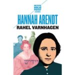 Envie de Li(v)re: Rahel Varnhagen, Hannah Arendt