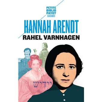 Envie de Li(v)re: Rahel Varnhagen, Hannah Arendt