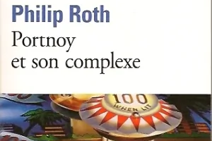 Envie de Li(v)re: Philippe Roth: Portnoy et son complexe